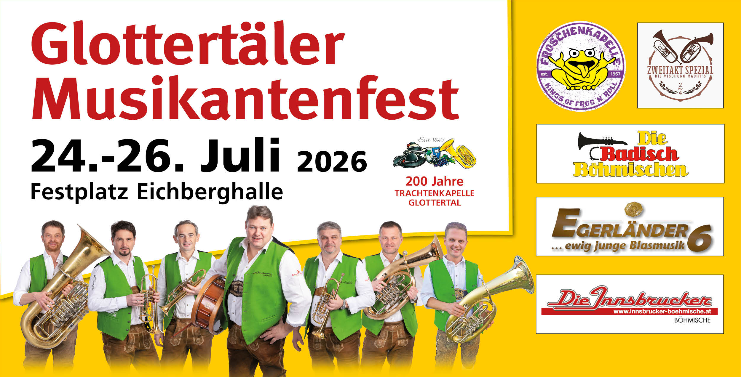 Werbung für das Musikantenfest vom 24. bis 26. Juli 2026 mit den Innsbrucker Böhmischen, der Froschenkapelle, Zweitakt Spezial, den Badisch Böhmischen, den Egerländer 6